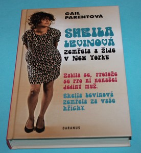 Sheila Levinová zemřela a žije v New Yorku (nová)