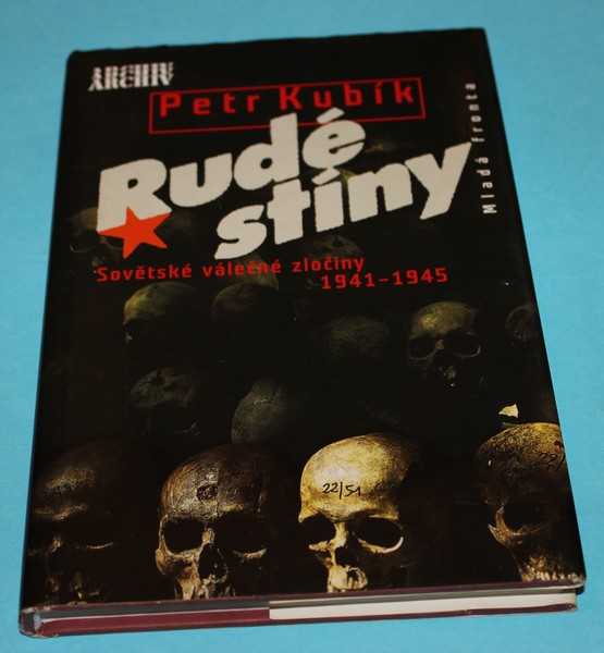 Rudé stíny Sovětské válečné zločiny 1941-1945