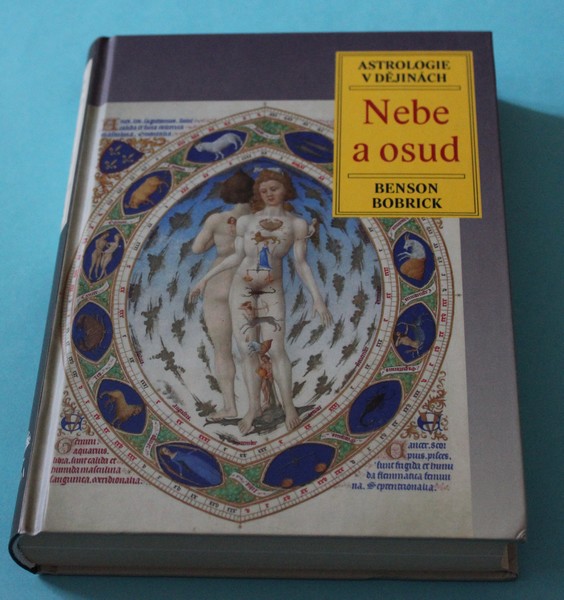 Nebe a osud - astrologie v dějinách - Bobrick