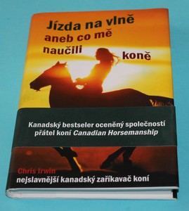 Jízda na vlně aneb co mě naučili koně