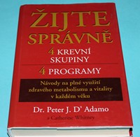 Žijte správně: 4 krevní skupiny, 4 programy