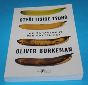 Čtyři tisíce týdnů - Burkeman
