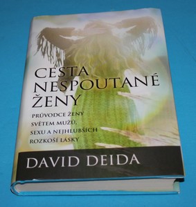 Cesta nespoutané ženy - Deida
