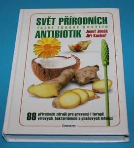 Svět přírodních antibiotik Tajné zbraně rostlin