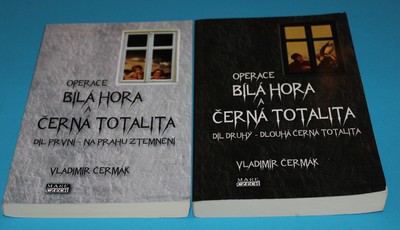 Operace Bílá Hora a černá totalita 1 + 2