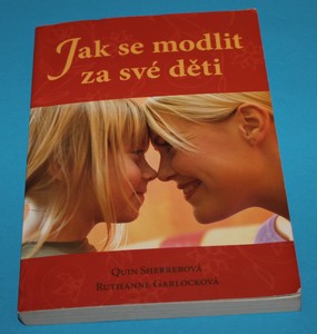 Jak se modlit za své děti