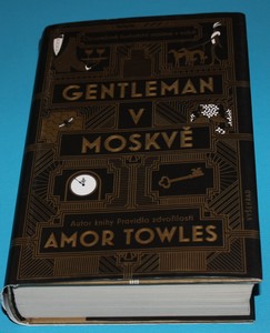 Gentleman v Moskvě - Towles