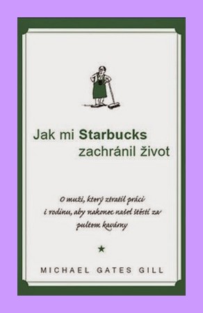 Jak mi Starbucks zachránil život
