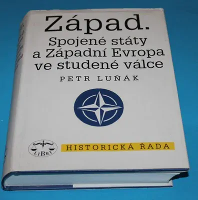 Západ. Spojené státy a Západní Evropa ve studené válce