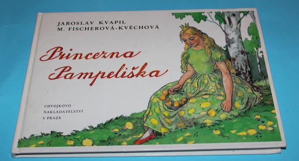 Princezna Pampeliška - Fischerová-Kvěchová