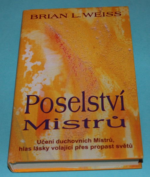 Poselství Mistrů - Weiss