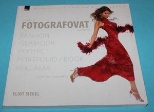 Naučte se fotografovat kreativně fashion, glamour, portrét, portfolio/book, reklama v interiéru i exteriéru