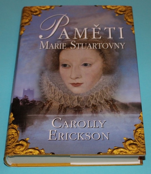 Paměti Marie Stuartovny - Erickson