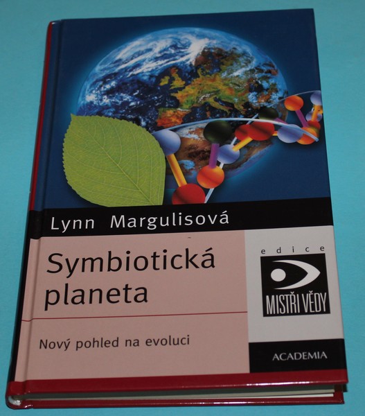 Symbiotická planeta Nový pohled na evoluci