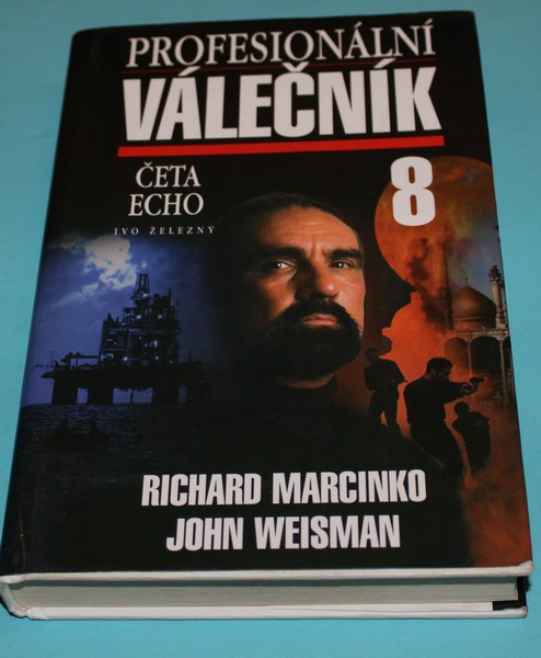 Profesionální válečník 8 Četa echo