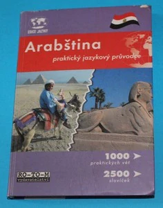 Arabština Praktický jazykový průvodce