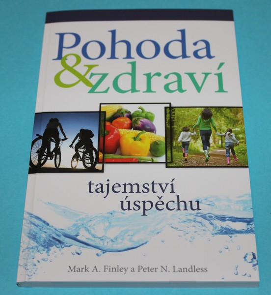 Pohoda a zdraví tajemství úspěchu