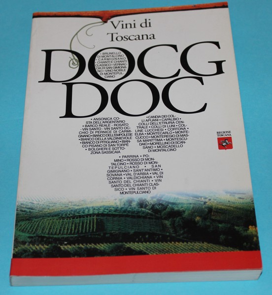 Vini di Toscana DOCG DOC