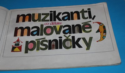 Muzikanti, co děláte Malované písničky