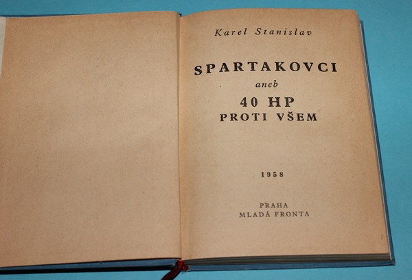 Spartakovci aneb 40 HP proti všem