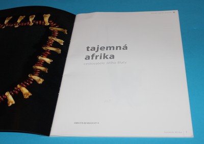 Tajemná Afrika cestovatele Jiřího Blaty