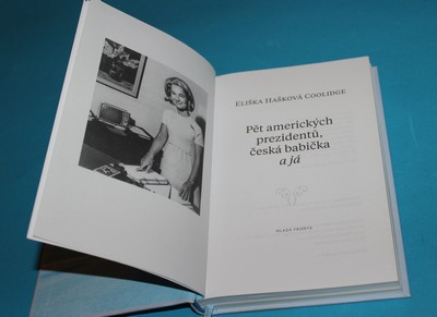 Pět amerických prezidentů, česká babička a já
