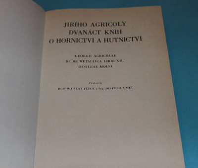 Jiřího Agricoly dvanáct knih o hornictví a hutnictví