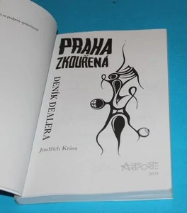 Praha zkouřená deník dealera - autogram