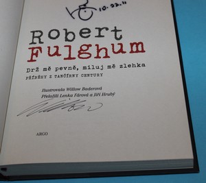 Drž mě pevně, miluj mě zlehka - Fulghum - autogram