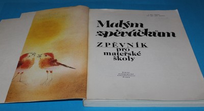 Malým zpěváčkům Zpěvník pro mateřské školy