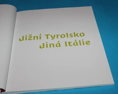 Jižní Tyrolsko Jiná Itálie