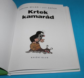 Krtek kamarád - Žáček, Miler