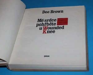 Mé srdce pohřběte u Wounded Knee 