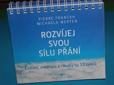 Rozvíjej svou sílu přání - Franckh, Merten