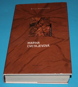 Marina Cvetajevová mýtus a skutečnost