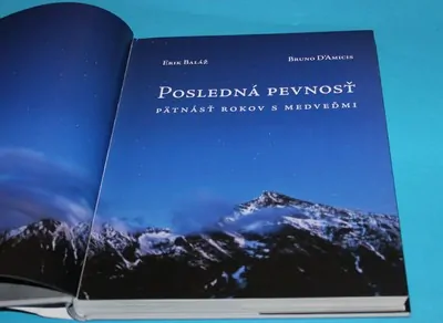 Posledná pevnosť pätnásť rokov s medveďmi