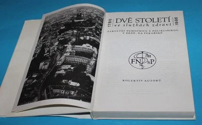 Dvě století ve službách zdraví 1786 1986
