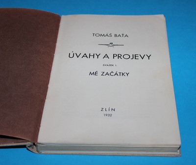 Úvahy a projevy - Baťa Mé začátky