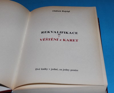 Rekvalifikace na/i věštění z karet dvě knihy v jedné, za jedny peníze