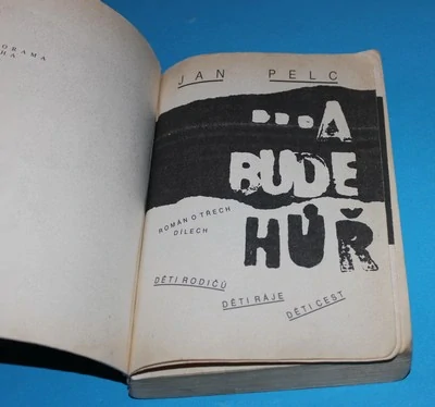 ...A bude hůř - Pelc