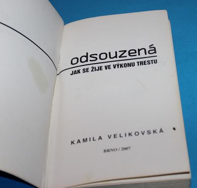 Odsouzená Jak se žije ve výkonu trestu