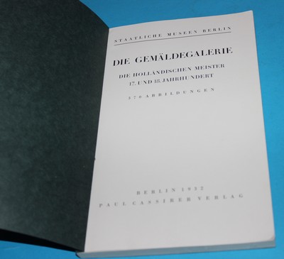 Die Gemäldegalerie. Die holländischen Meister, 17. und 18. Jahrhundert 