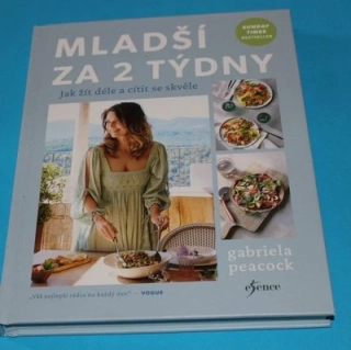 Mladší za 2 týdny Jak žít déle a cítit se skvěle