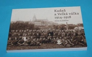 Kadaň a Velká válka 1914 - 1918