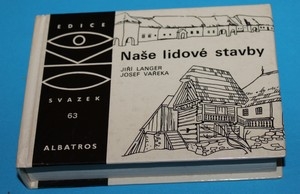 Naše lidové stavby - Langer