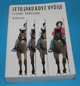 Léto jako když vyšije - Horelová