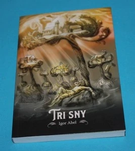 Tri sny - Abel - slovensky!