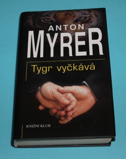 Tygr vyčkává - Myrer