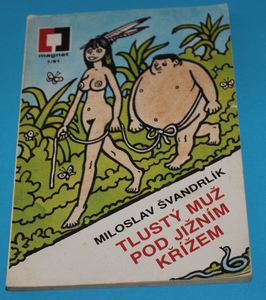 Tlustý muž pod jižním křížem