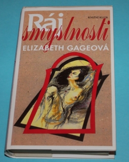 Ráj smyslnosti - Gage